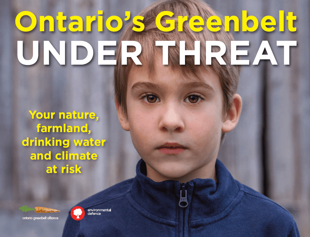 Ontario’s Greenbelt Under Threat