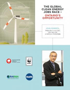 Report: The Global Clean Energy Jobs Race: Ontario’s Opportunity