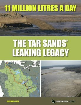 Report: 11 Million Litres a Day: The Tar Sands’ Leaking Legacy