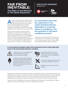Report: FAR FROM INEVITABLE: The Risks of and Barriers to Tar Sands Expansion