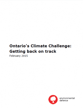 Report: Ontario’s Climate Challenge: Getting Back On Track