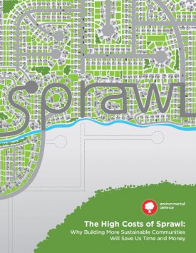 Report: The High Costs of Sprawl