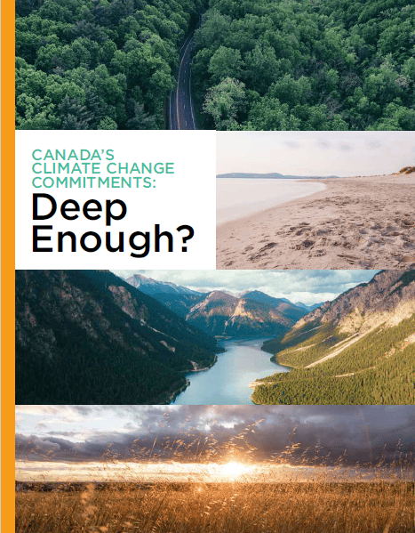 Canada’s Climate Change Commitments: Deep Enough?